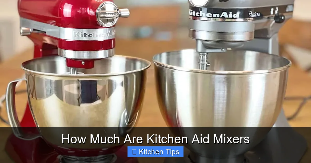 How Much Are Kitchen Aid Mixers