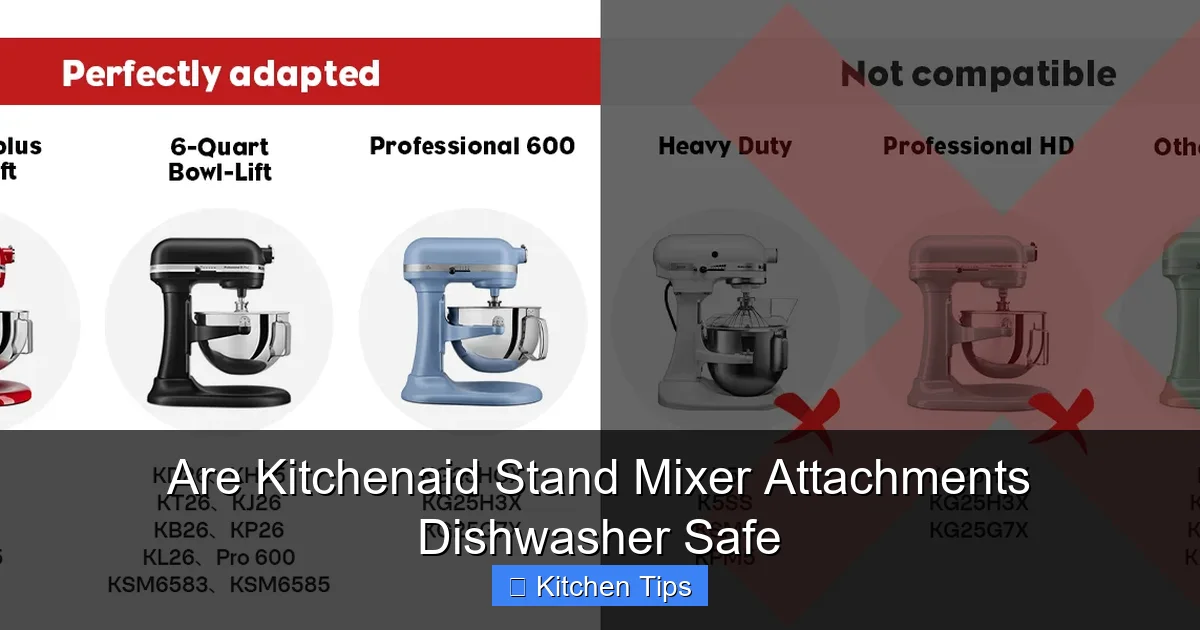 Are Kitchenaid Stand Mixer Attachments Dishwasher Safe