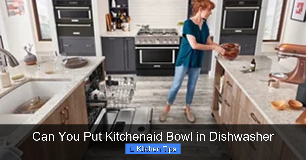 Can You Put Kitchenaid Bowl in Dishwasher
