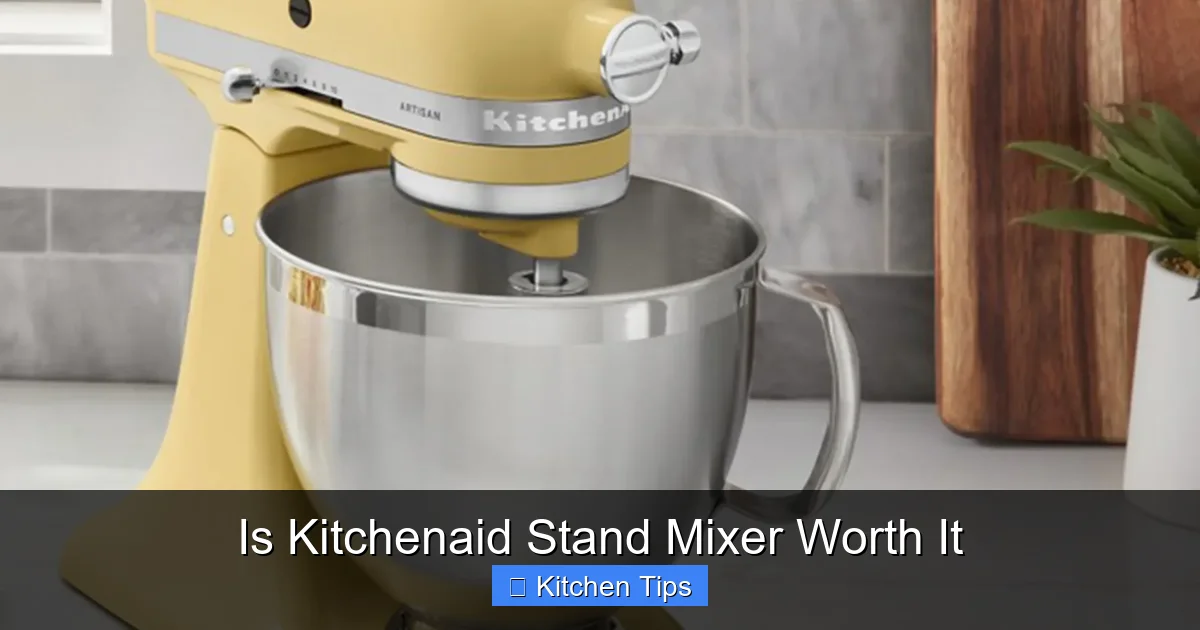Is Kitchenaid Stand Mixer Worth It